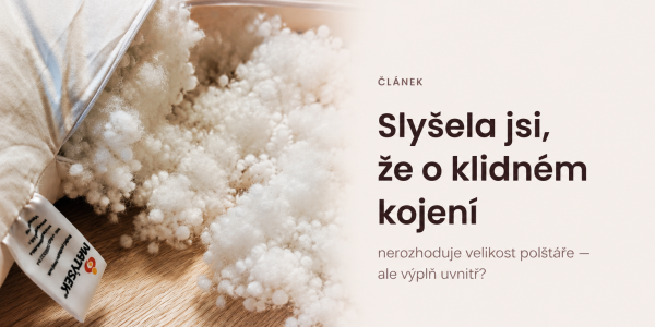 Jak vybrat výplň polštáře pro těhotenství a kojení? Zkušenost po 17 letech praxe