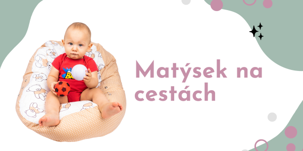 Matýsek na cestách: Jak multifunkční kojící polštář usnadní vaši dovolenou