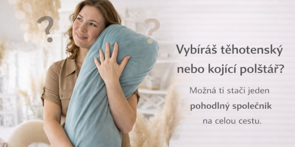 Jak vybrat multifunkční kojicí polštář? Průvodce, který ti ušetří čas i peníze.