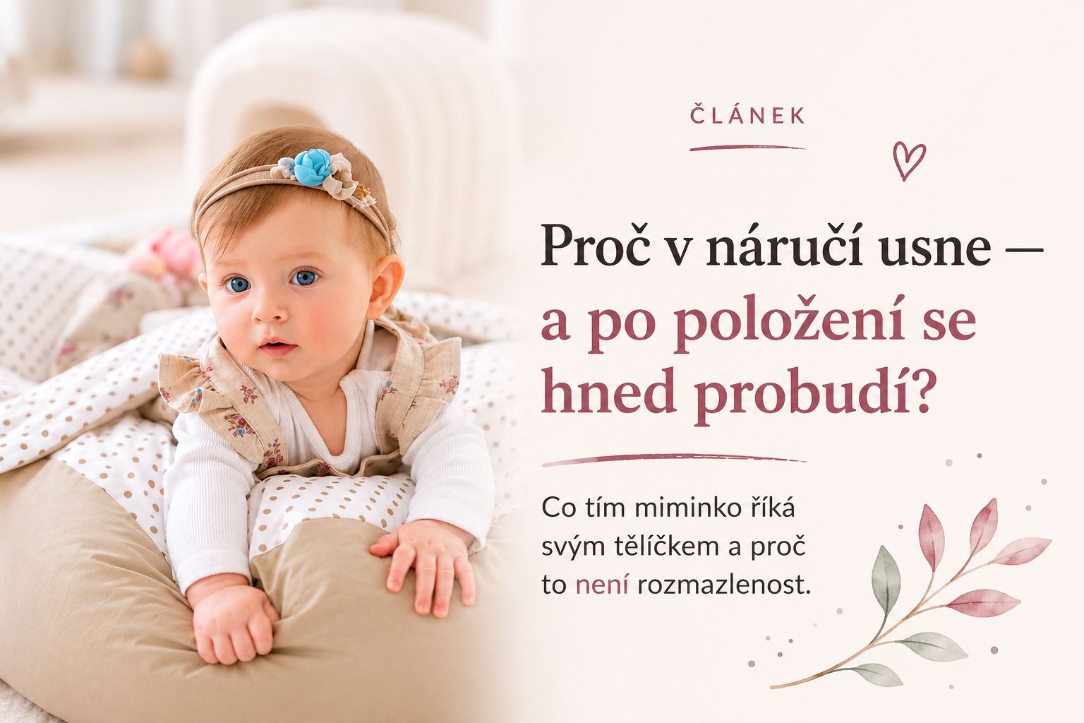 Proč je Pelíškován® tak důležité? Cesta k hlubokému uvolnění tvého miminka